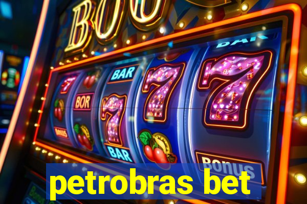 petrobras bet